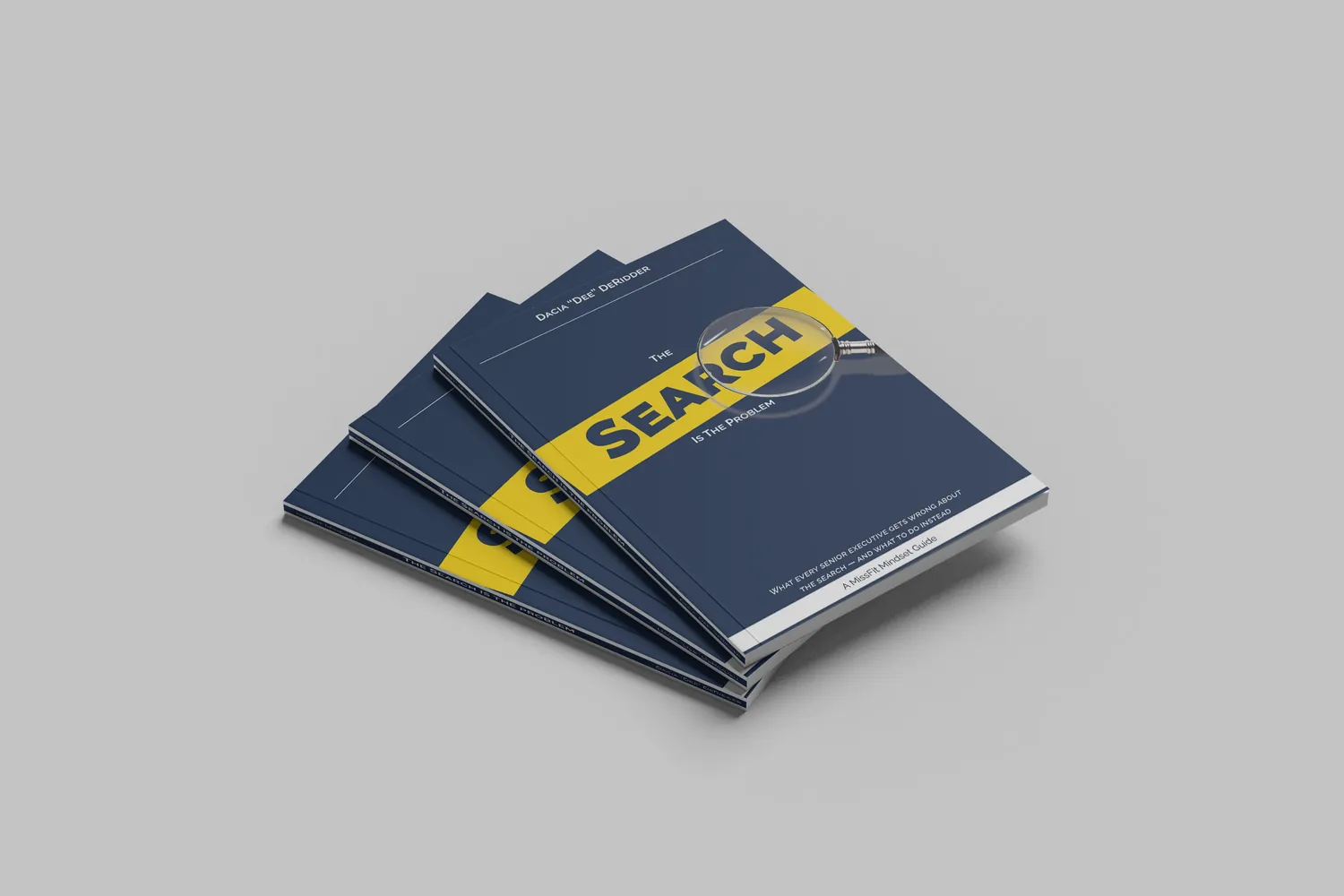 Copies of The Search Is the Problem, by Dacia &ldquo;Dee&rdquo; DeRidder