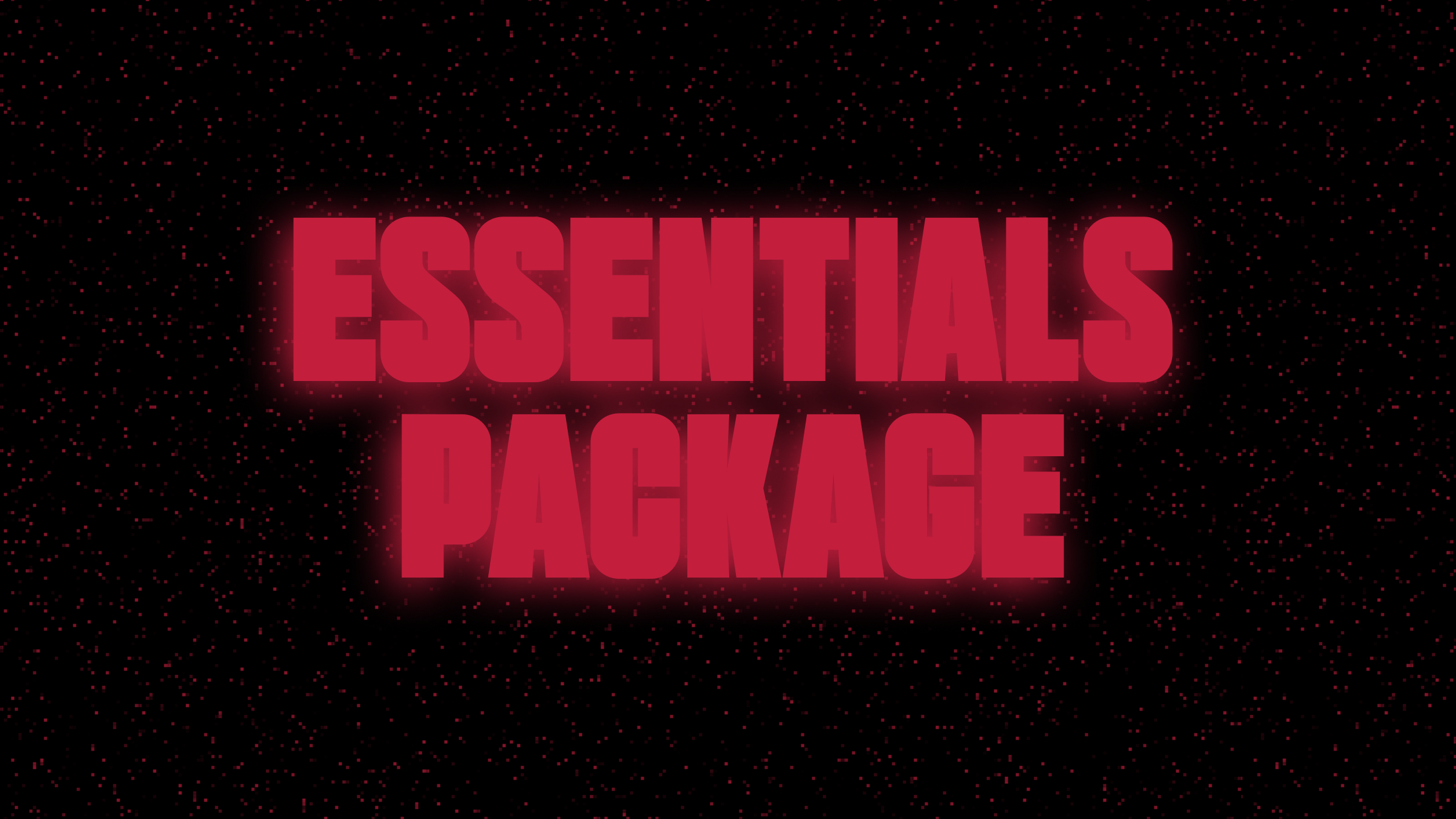 Essentials Package